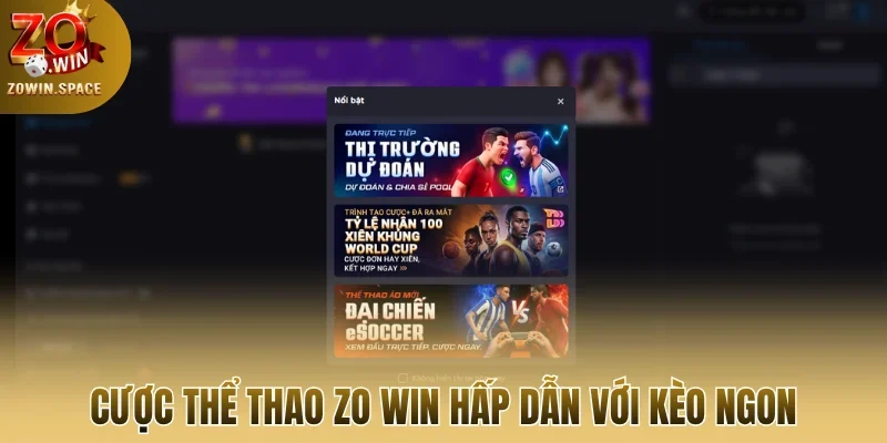 Cược thể thao zo win hấp dẫn với kèo ngon