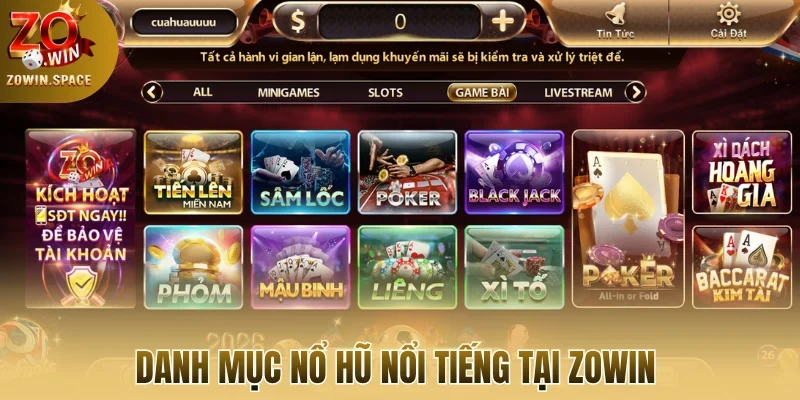 Danh mục nổ hũ nổi tiếng tại Zowin