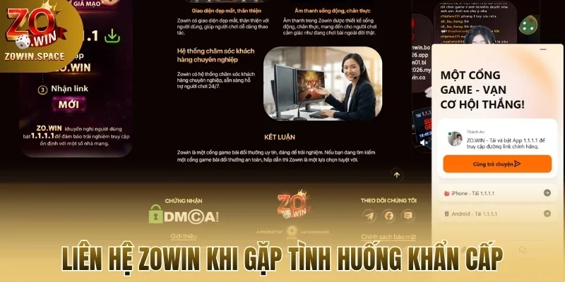 Liên hệ Zowin khi gặp tình huống khẩn cấp