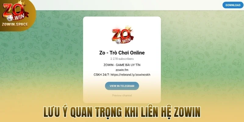 Lưu ý quan trọng khi liên hệ Zowin