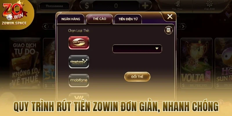 Quy trình rút tiền Zowin đơn giản, nhanh chóng